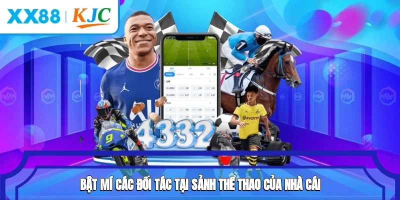 Bật mí các đối tác tại sảnh thể thao của nhà cái